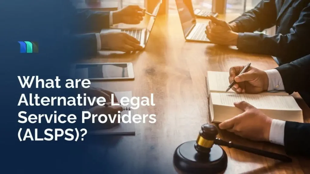 What are alternative legal service providers (ALSPs)