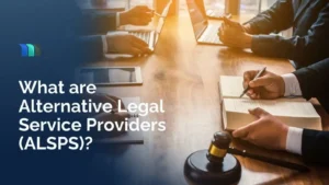 What are alternative legal service providers (ALSPs)